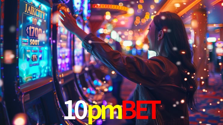 10pmbet,10pmbet.com